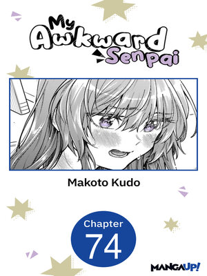 cover image of My Awkward Senpai, Chapter 74